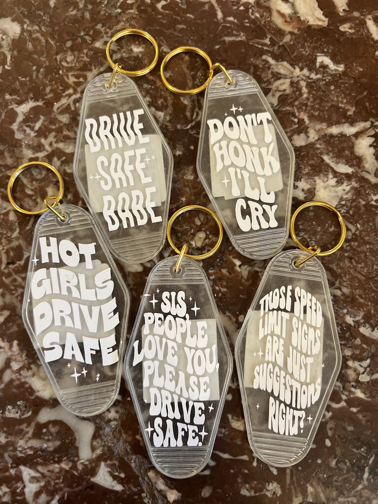 DRIVE SAFE BABE HOTEL KEYCHAIN